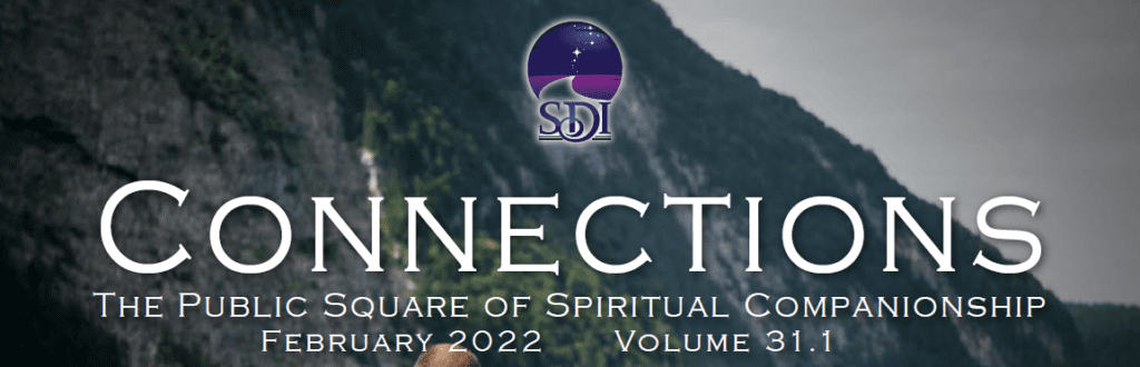 banner of publication entitled _Connections: The Public Square of Spiritual Companionship, Fefbruary 2022, Volume 31.1" with mountain behind it.